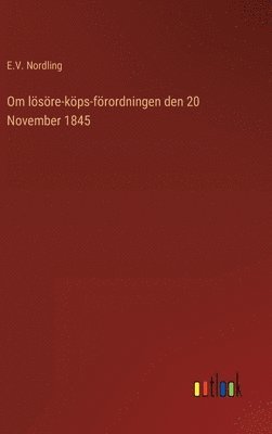 bokomslag Om lsre-kps-frordningen den 20 November 1845