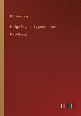 bokomslag Heliga Birgittas Uppenbarelser