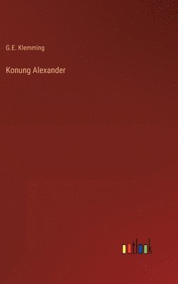 bokomslag Konung Alexander