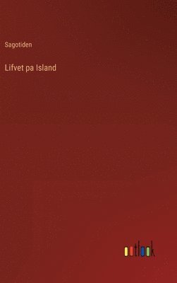 Lifvet pa Island