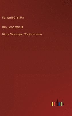 bokomslag Om John Wiclif