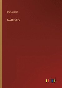 bokomslag Trollflaskan