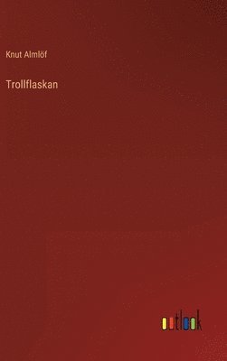 bokomslag Trollflaskan