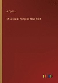 bokomslag Ur Nerikes Folksprak och Folklif
