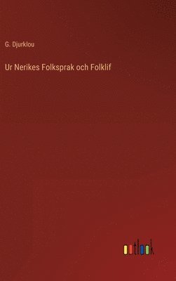 Ur Nerikes Folksprak och Folklif 1