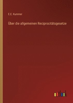 ber die allgemeinen Reciprocittsgesetze 1