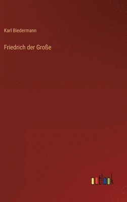 Friedrich der Große