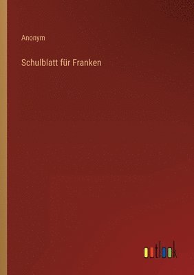 Schulblatt fur Franken 1