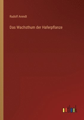 Wachsthum der Haferpflanze