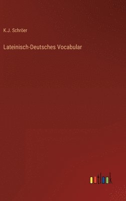 bokomslag Lateinisch-Deutsches Vocabular