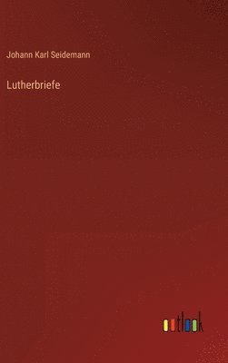 bokomslag Lutherbriefe