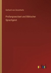 bokomslag Profangraecitaet und Biblischer Sprachgeist