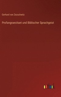 bokomslag Profangraecitaet und Biblischer Sprachgeist