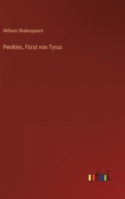 Perikles, Fürst von Tyrus