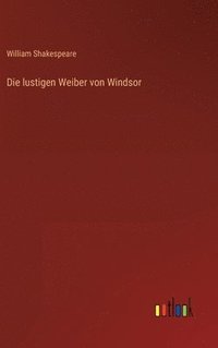 bokomslag Die lustigen Weiber von Windsor