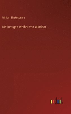 bokomslag Die lustigen Weiber von Windsor