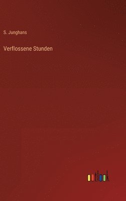 Verflossene Stunden 1