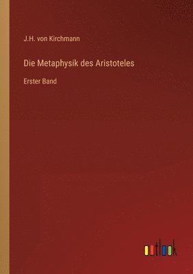 bokomslag Die Metaphysik des Aristoteles