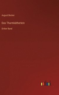 bokomslag Das Thurmktherlein