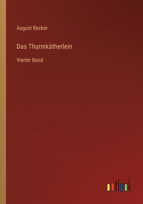 Das Thurmktherlein 1