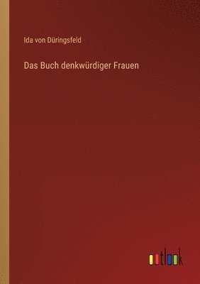 bokomslag Das Buch denkwrdiger Frauen