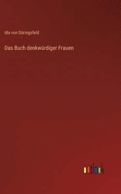 bokomslag Das Buch denkwrdiger Frauen