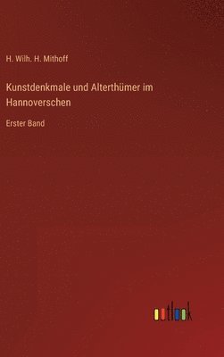 bokomslag Kunstdenkmale und Alterthmer im Hannoverschen
