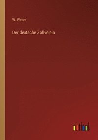 bokomslag Der deutsche Zollverein