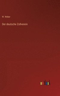 bokomslag Der deutsche Zollverein