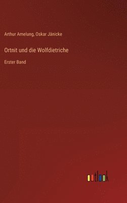 Ortnit und die Wolfdietriche
