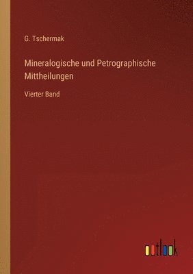 Mineralogische und Petrographische Mittheilungen 1