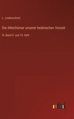 bokomslag Alterthümer unserer heidnischen Vorzeit