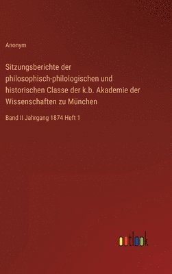 bokomslag Sitzungsberichte der philosophisch-philologischen und historischen Classe der k.b. Akademie der Wissenschaften zu München