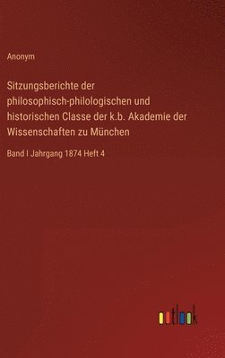 bokomslag Sitzungsberichte der philosophisch-philologischen und historischen Classe der k.b. Akademie der Wissenschaften zu München