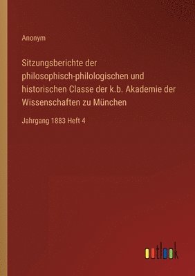 bokomslag Sitzungsberichte der philosophisch-philologischen und historischen Classe der k.b. Akademie der Wissenschaften zu Mnchen