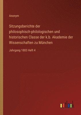 bokomslag Sitzungsberichte der philosophisch-philologischen und historischen Classe der k.b. Akademie der Wissenschaften zu München