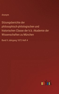 bokomslag Sitzungsberichte der philosophisch-philologischen und historischen Classe der k.b. Akademie der Wissenschaften zu Mnchen