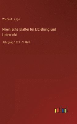 Rheinische Bltter fr Erziehung und Unterricht 1