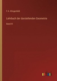 bokomslag Lehrbuch der darstellenden Geometrie