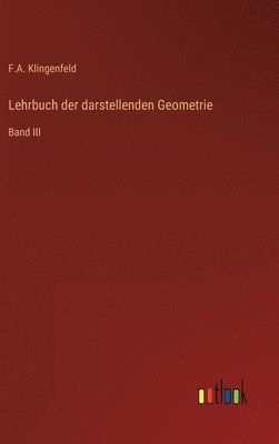 bokomslag Lehrbuch der darstellenden Geometrie