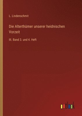 Alterthümer unserer heidnischen Vorzeit