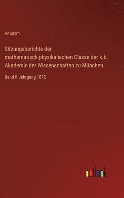 bokomslag Sitzungsberichte der mathematisch-physikalischen Classe der k.b. Akademie der Wissenschaften zu Mnchen