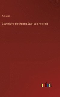 bokomslag Geschichte der Herren Stael von Holstein