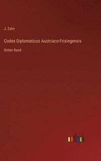 bokomslag Codex Diplomaticus Austriaco-Frisingensis