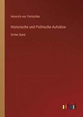 Historische und Politische Aufstze 1