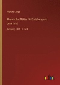 bokomslag Rheinische Bltter fr Erziehung und Unterricht