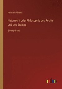 bokomslag Naturrecht oder Philosophie des Rechts und des Staates