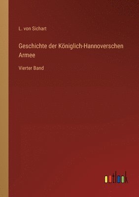 Geschichte der Königlich-Hannoverschen Armee