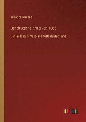 Der deutsche Krieg von 1866 1