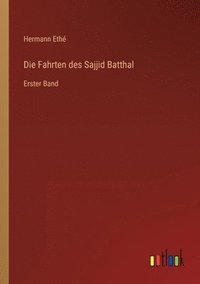 bokomslag Die Fahrten des Sajjid Batthal
